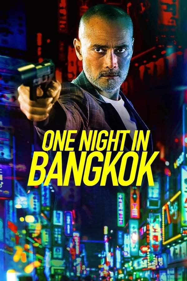 ดูหนังออนไลน์ฟรี One Night in Bangkok (2020)